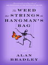 Cover image for The Weed That Strings the Hangman's Bag